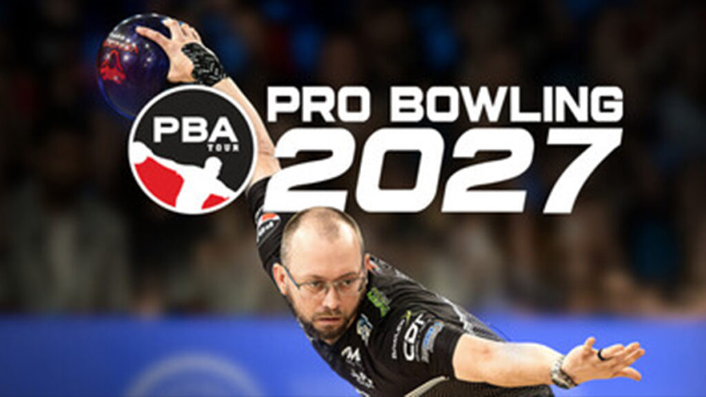 『PBA Pro Bowling 2027』12月発売！実在ボール300種超、オイル変化まで再現